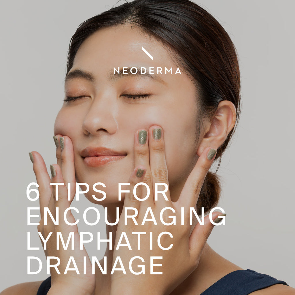 6 Tips for Encouraging Lymphatic Drainage