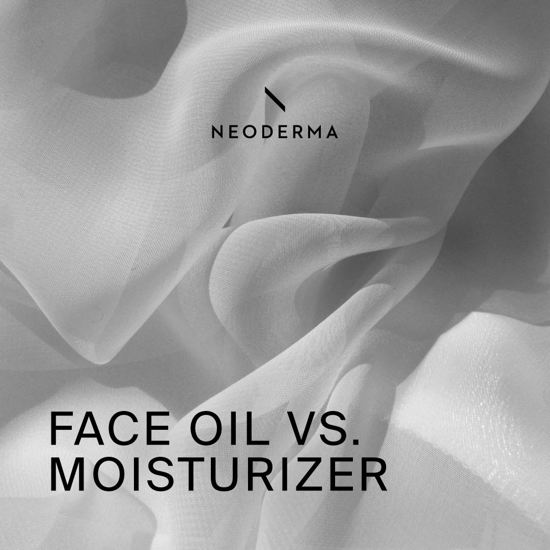 Face Oil Vs. Moisturizer NEODERMA