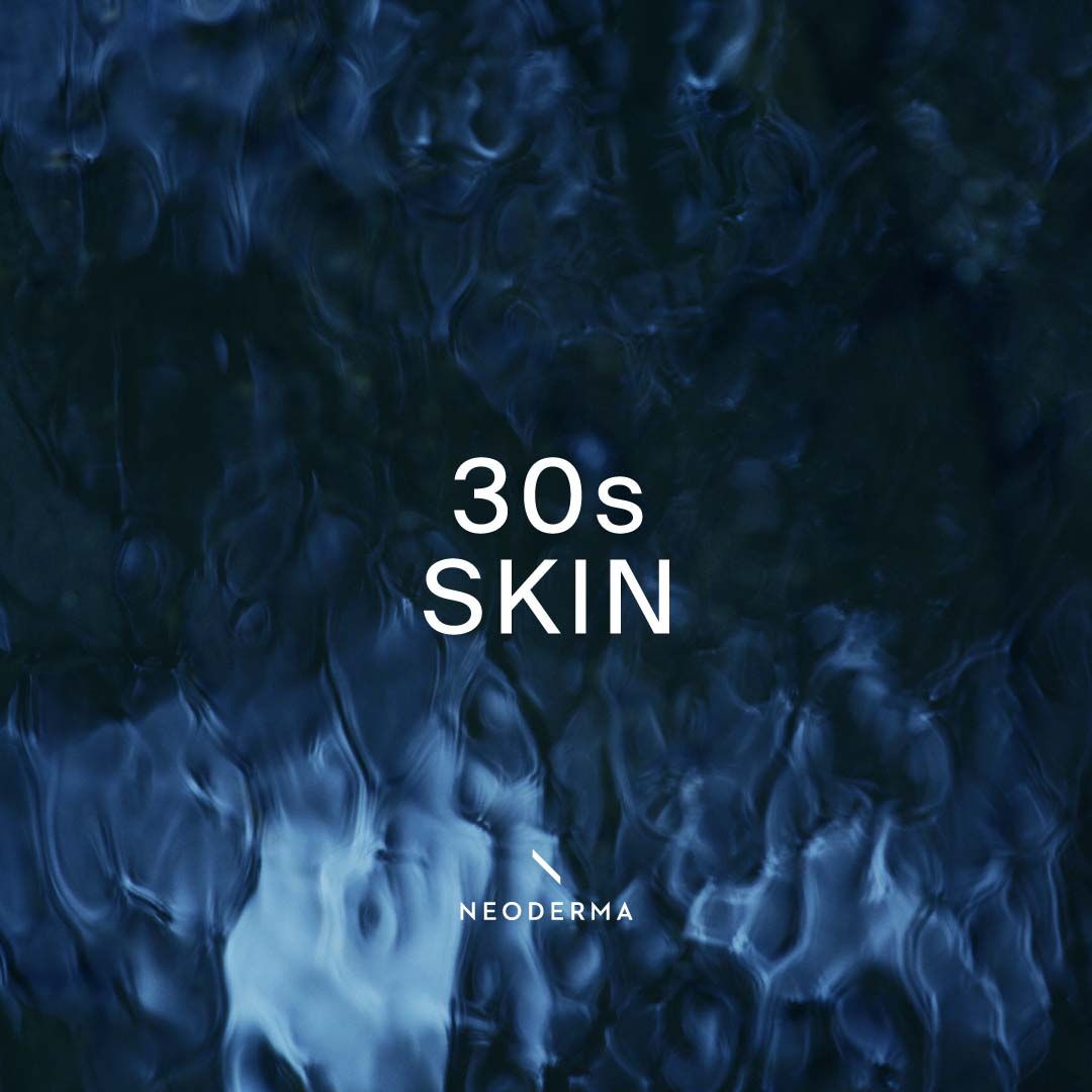 30s Skin