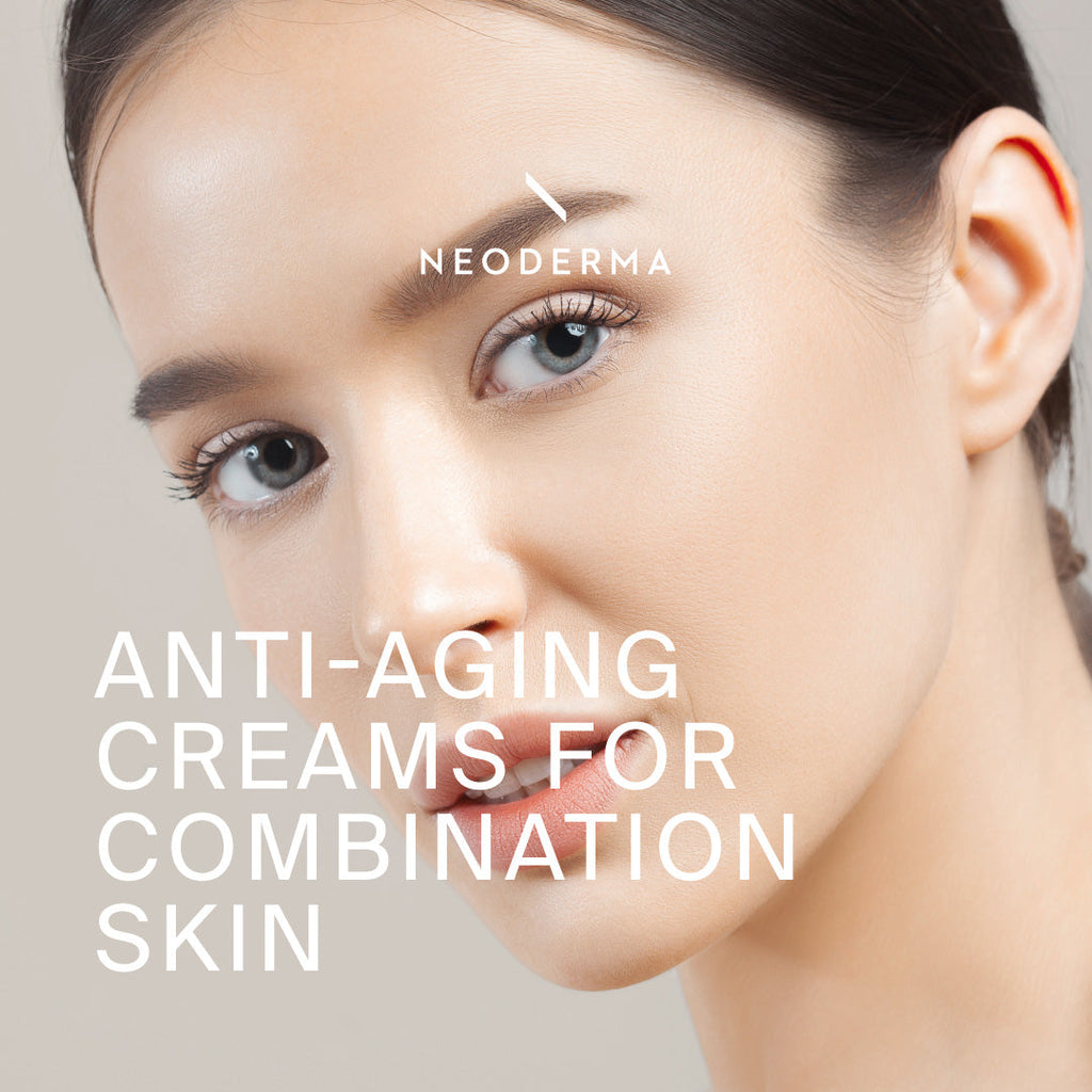 Anti-Aging Creams For Combination Skin