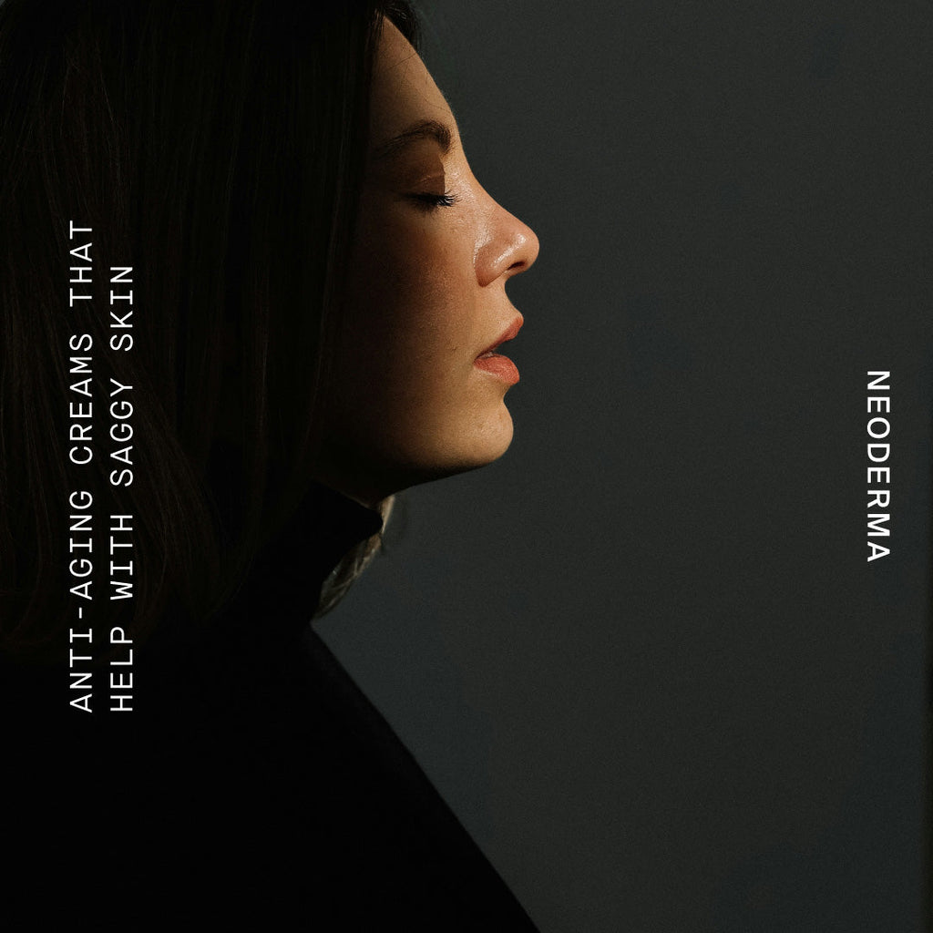 Anti-Aging Creams That Help With Saggy Skin