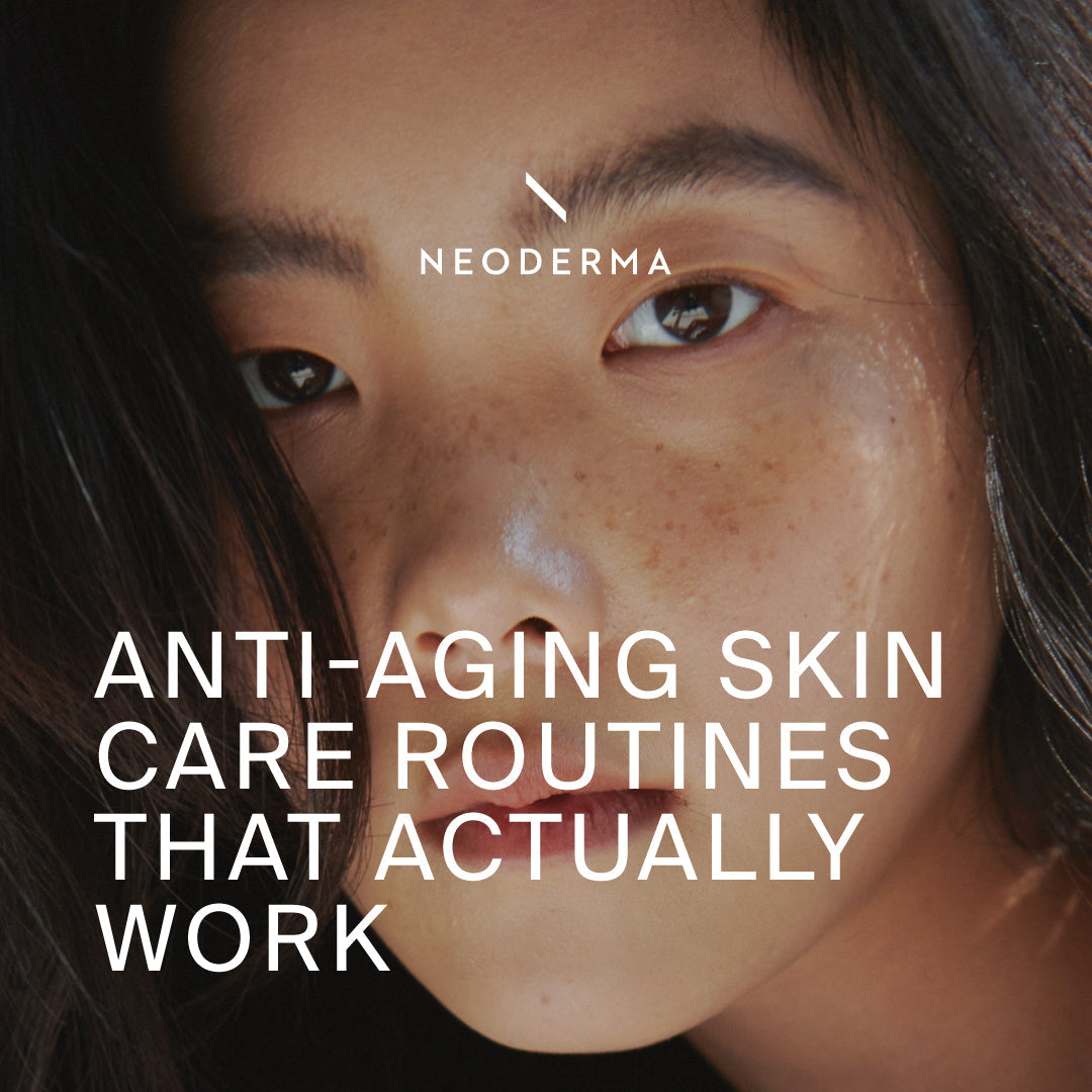 Anti-Aging Skin Care Routines That Actually Work
