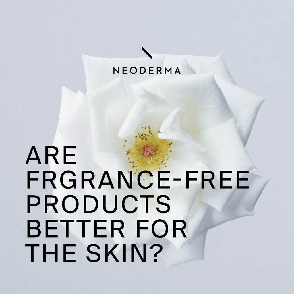 Are Fragrance-Free Products Better for the Skin?