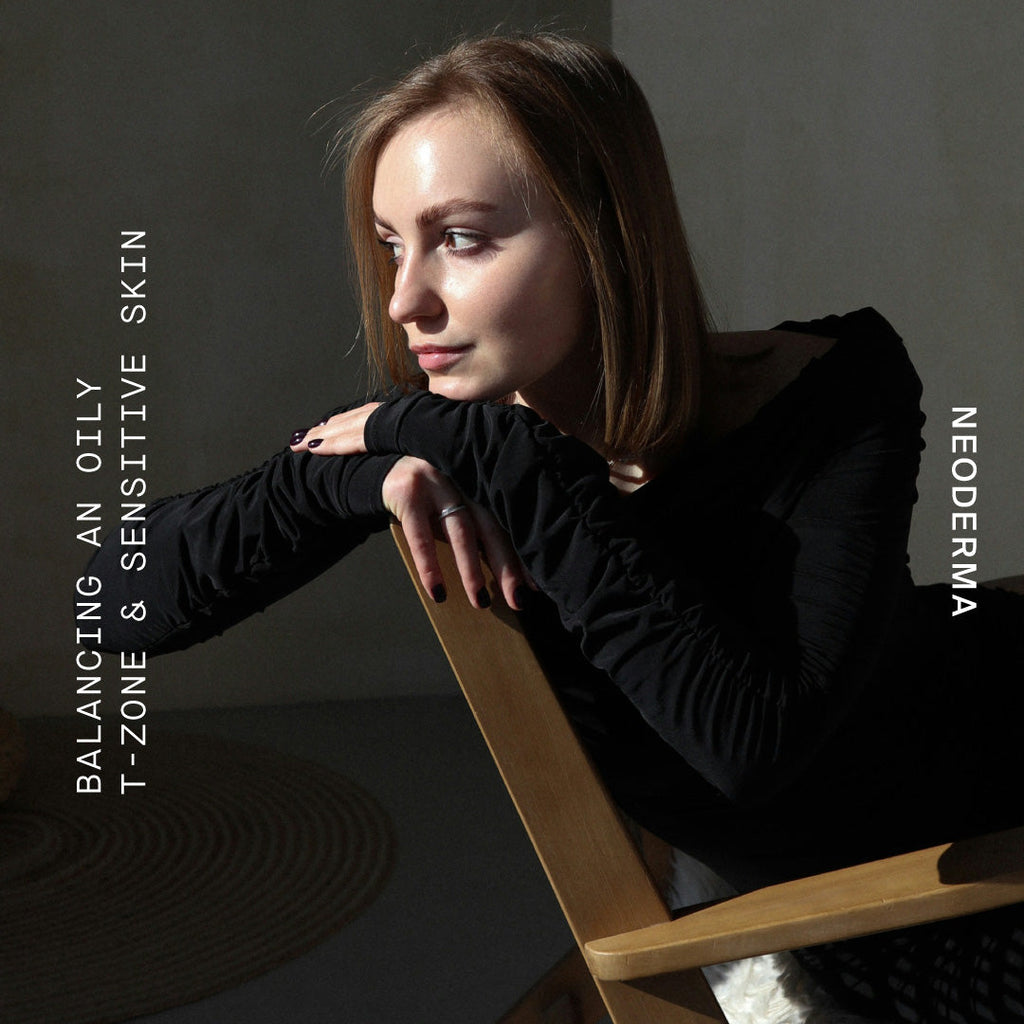 Acne Routine For Sensitive Skin: How To Handle An Oily T-Zone Without Losing Your Mind