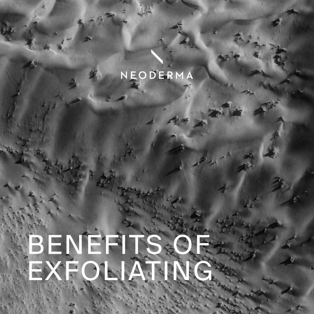 Benefits of Exfoliating