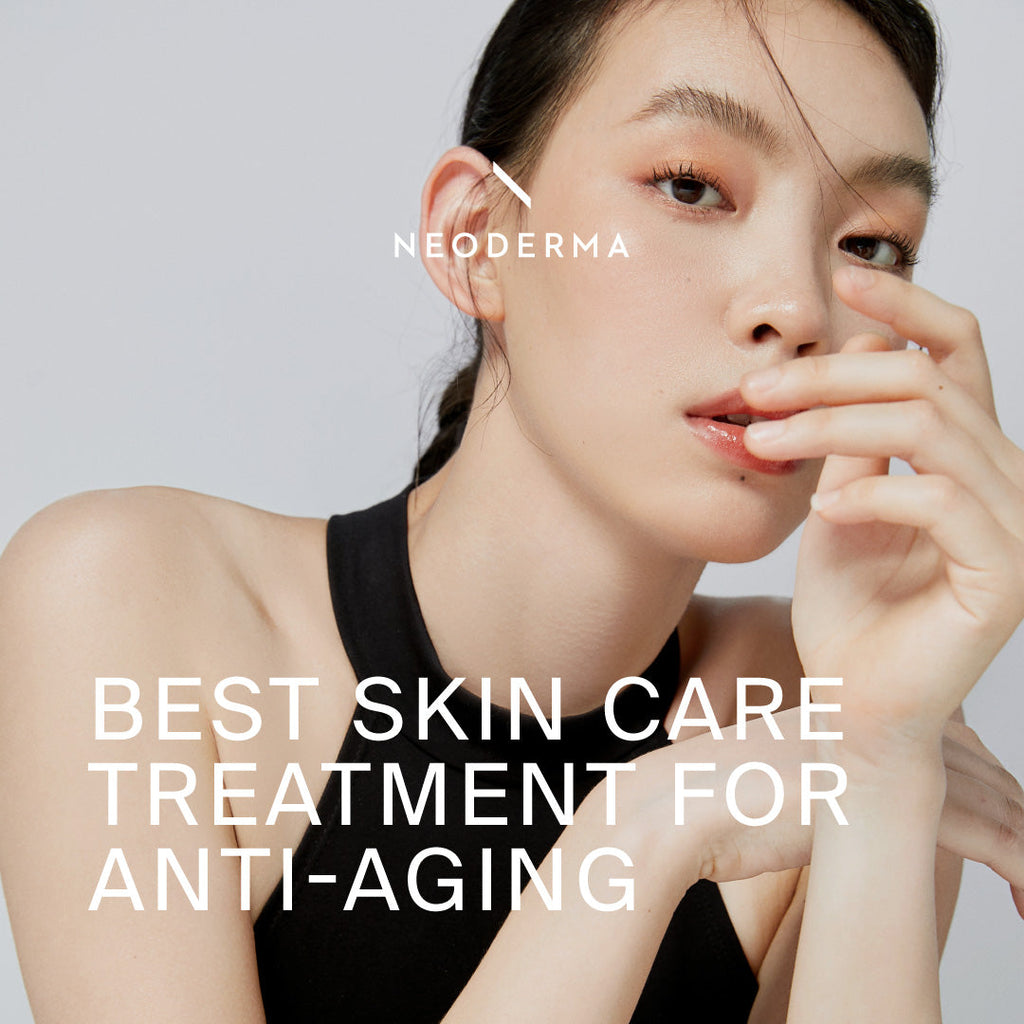 Best Skin Care Treatment For Anti-Aging