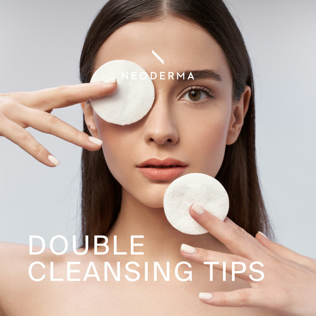 Double Cleansing Tips