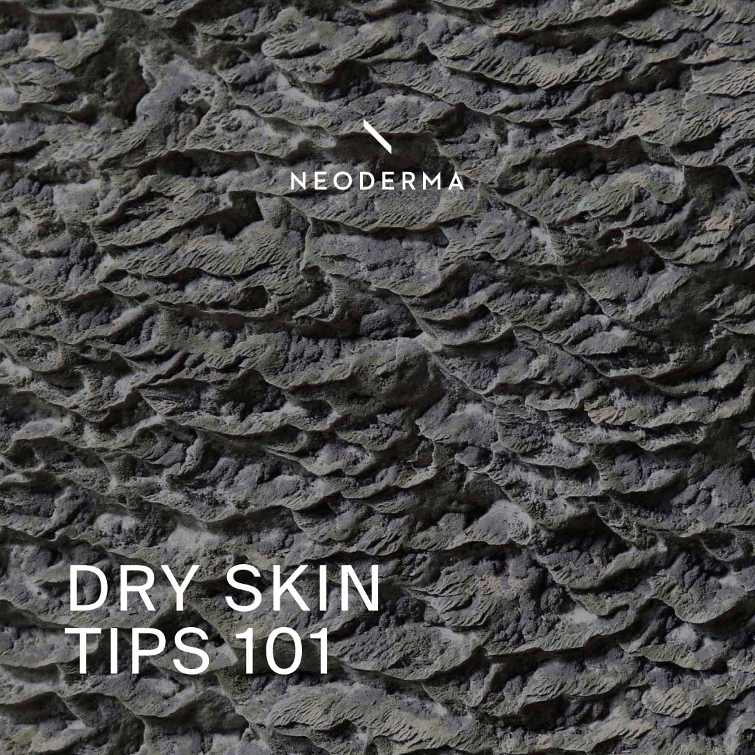 Dry Skin Tips 101