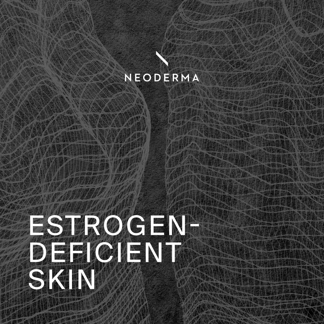 Estrogen-Deficient Skin