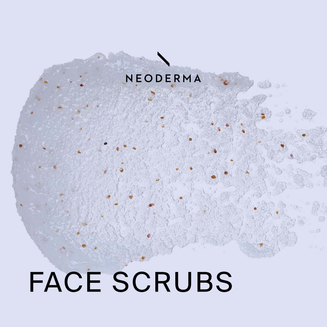 Face Scrubs Skincare Routine | NEODERMA