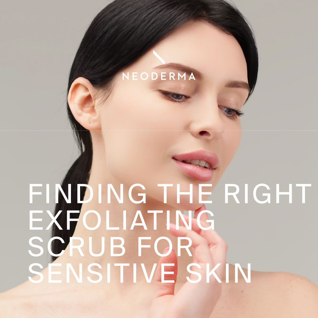 Exfoliating Scrub For Sensitive Skin : How to Find The Right One