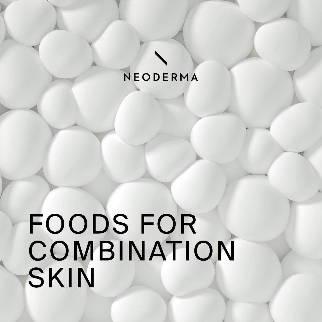 Foods for Combination Skin
