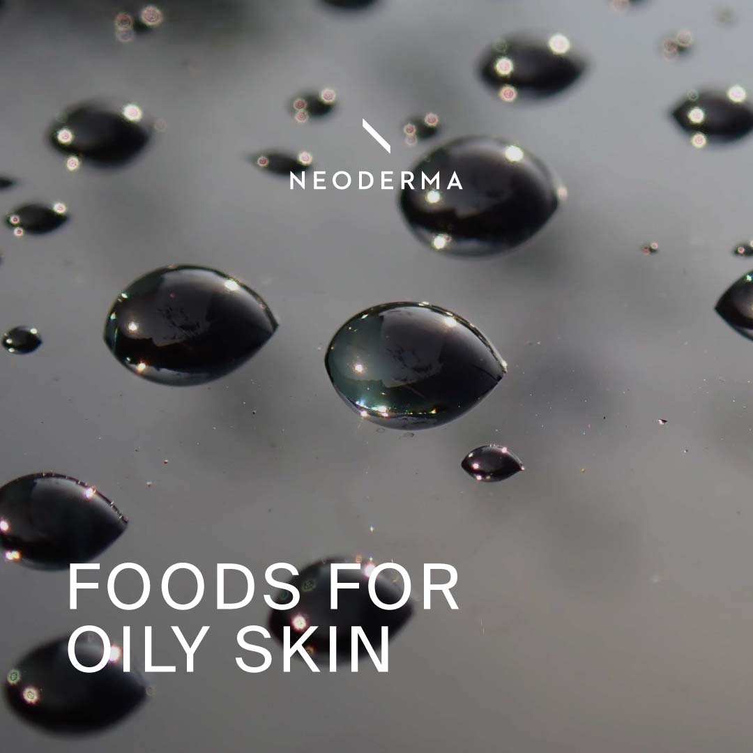 Foods For Oily Skin