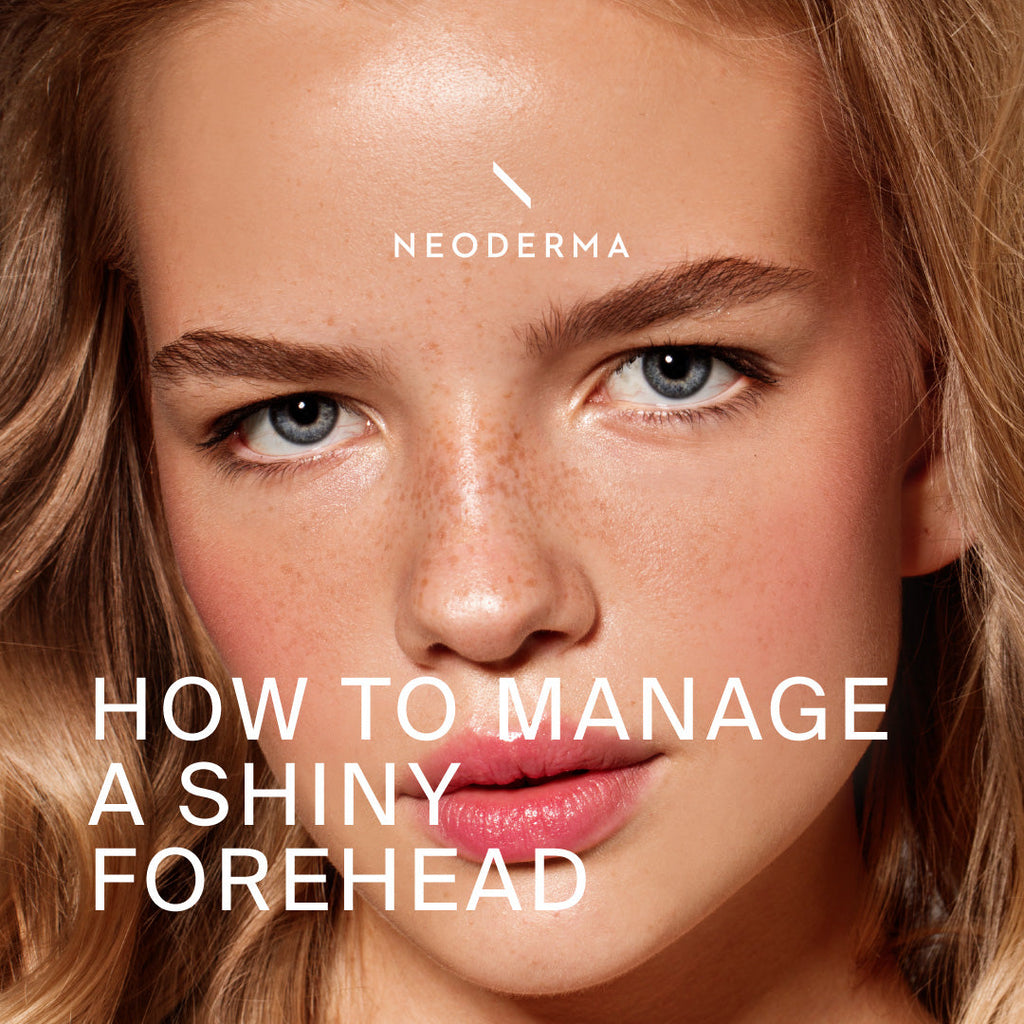 How to Manage a Shiny Forehead