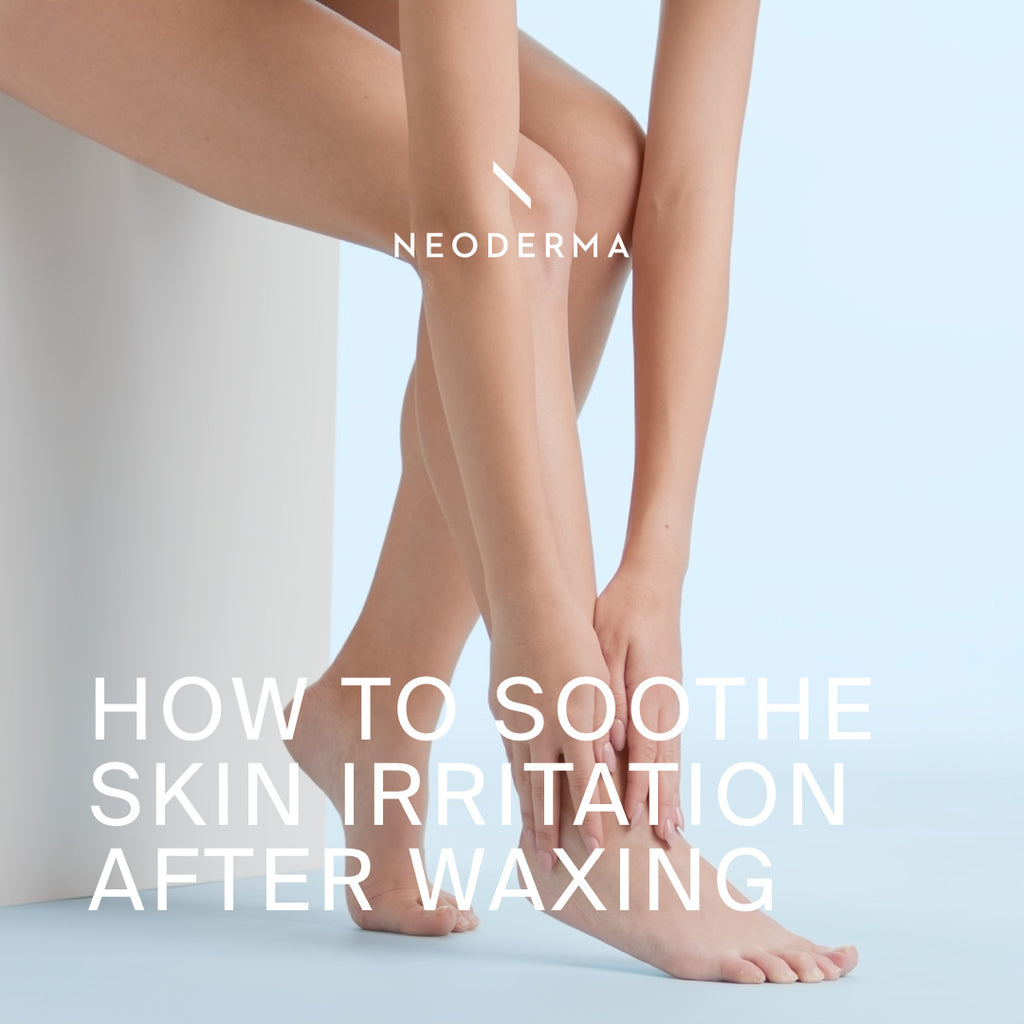 How to Soothe Skin Irritation After Waxing
