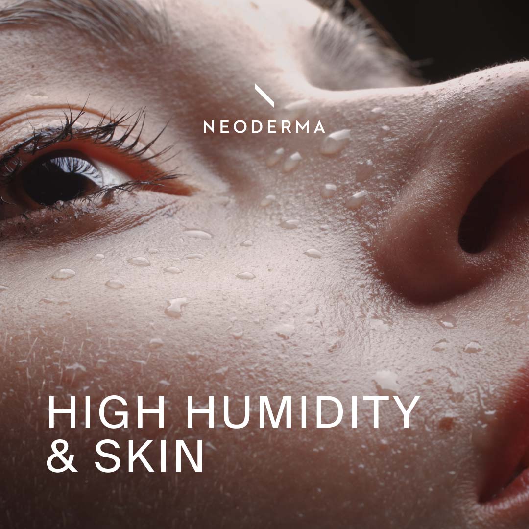 High Humidity & Skin