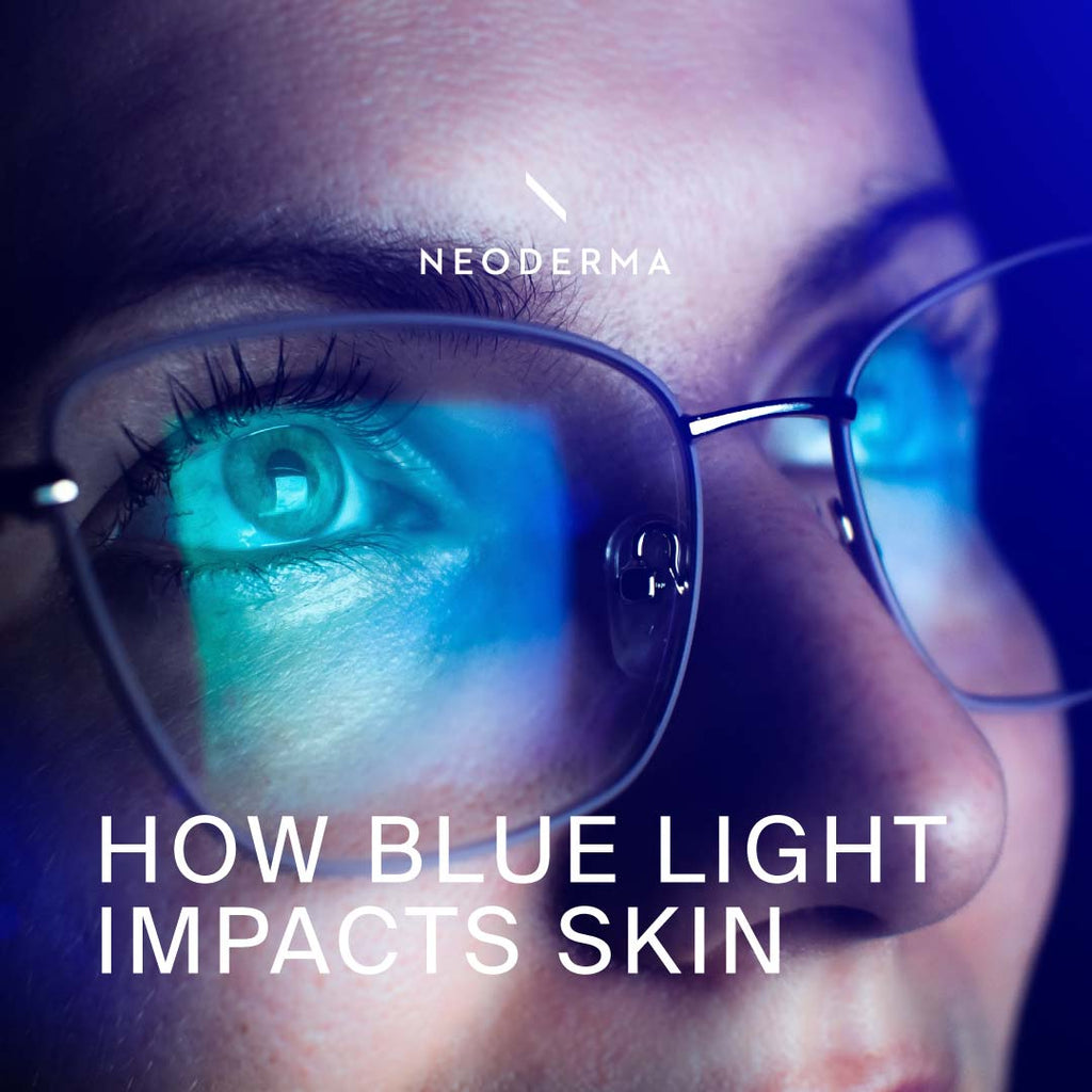 How Blue Light Impacts Skin
