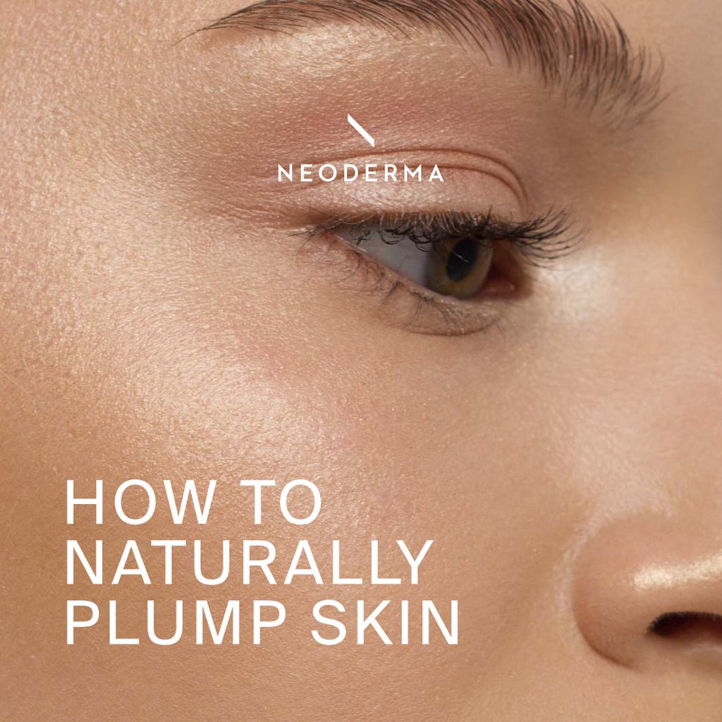 How to Naturally Plump Skin