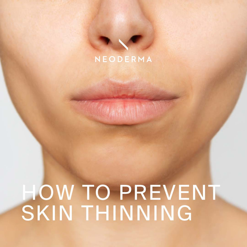 How to Prevent Skin Thinning