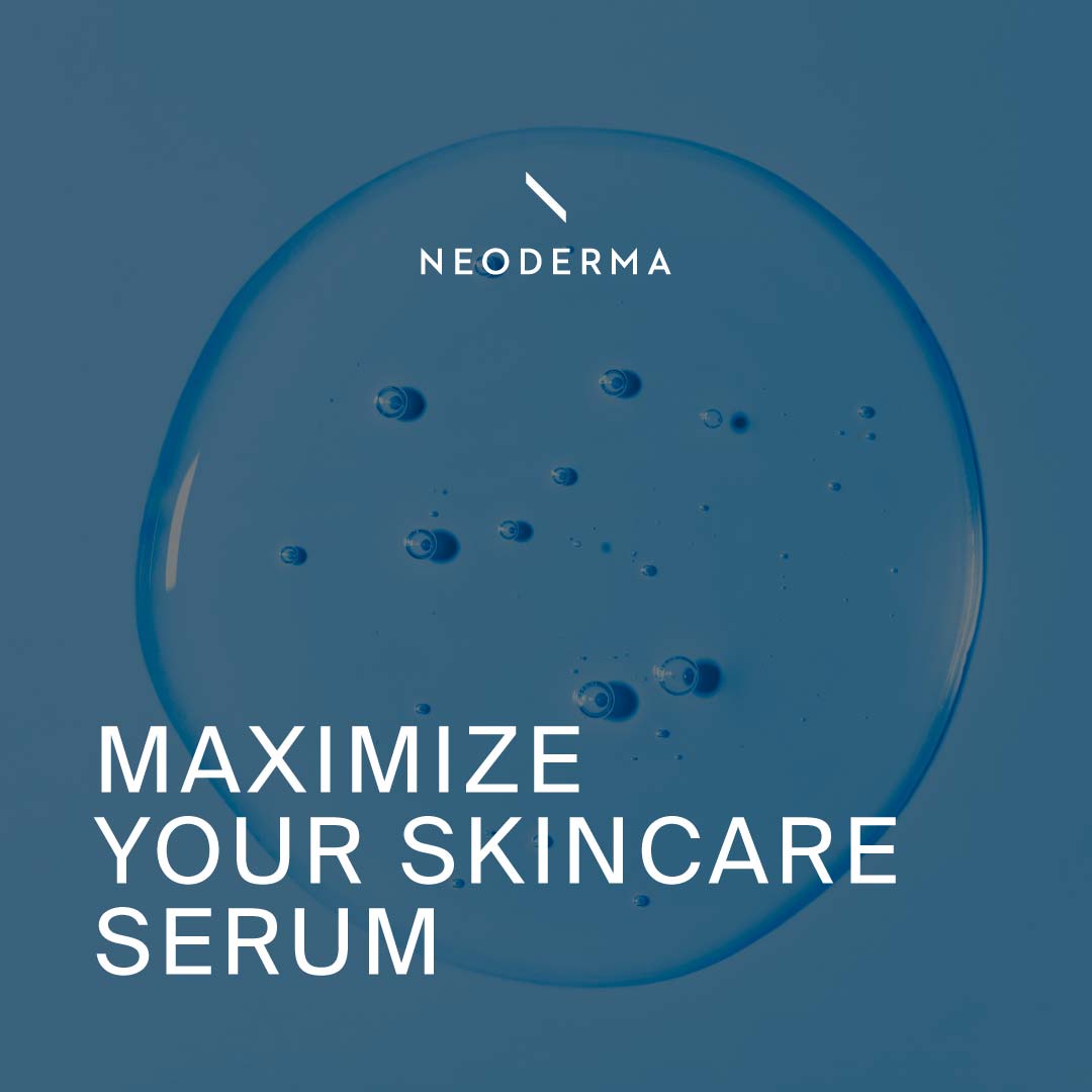 Maximize Your Skincare Serum