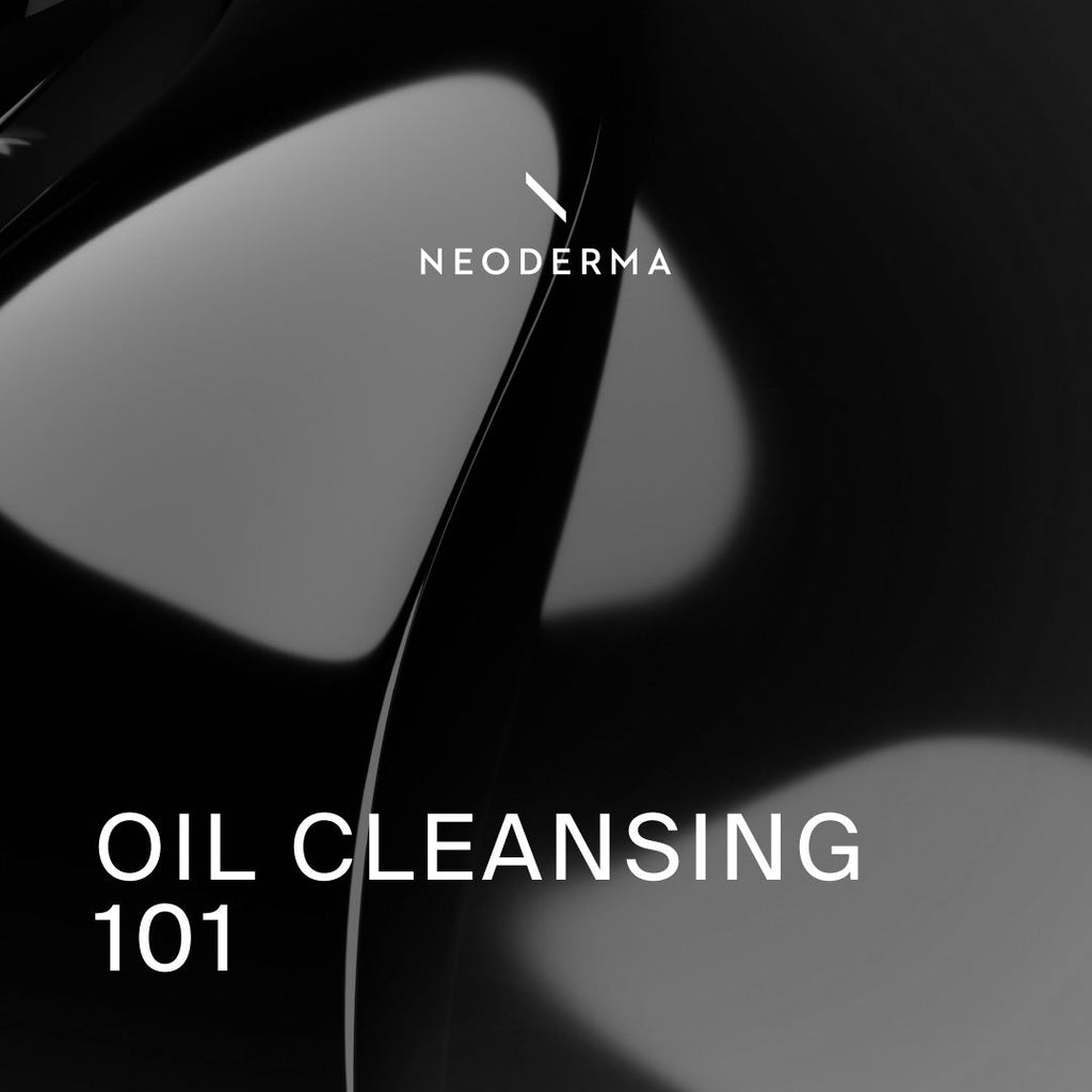 Oil Cleansing 101