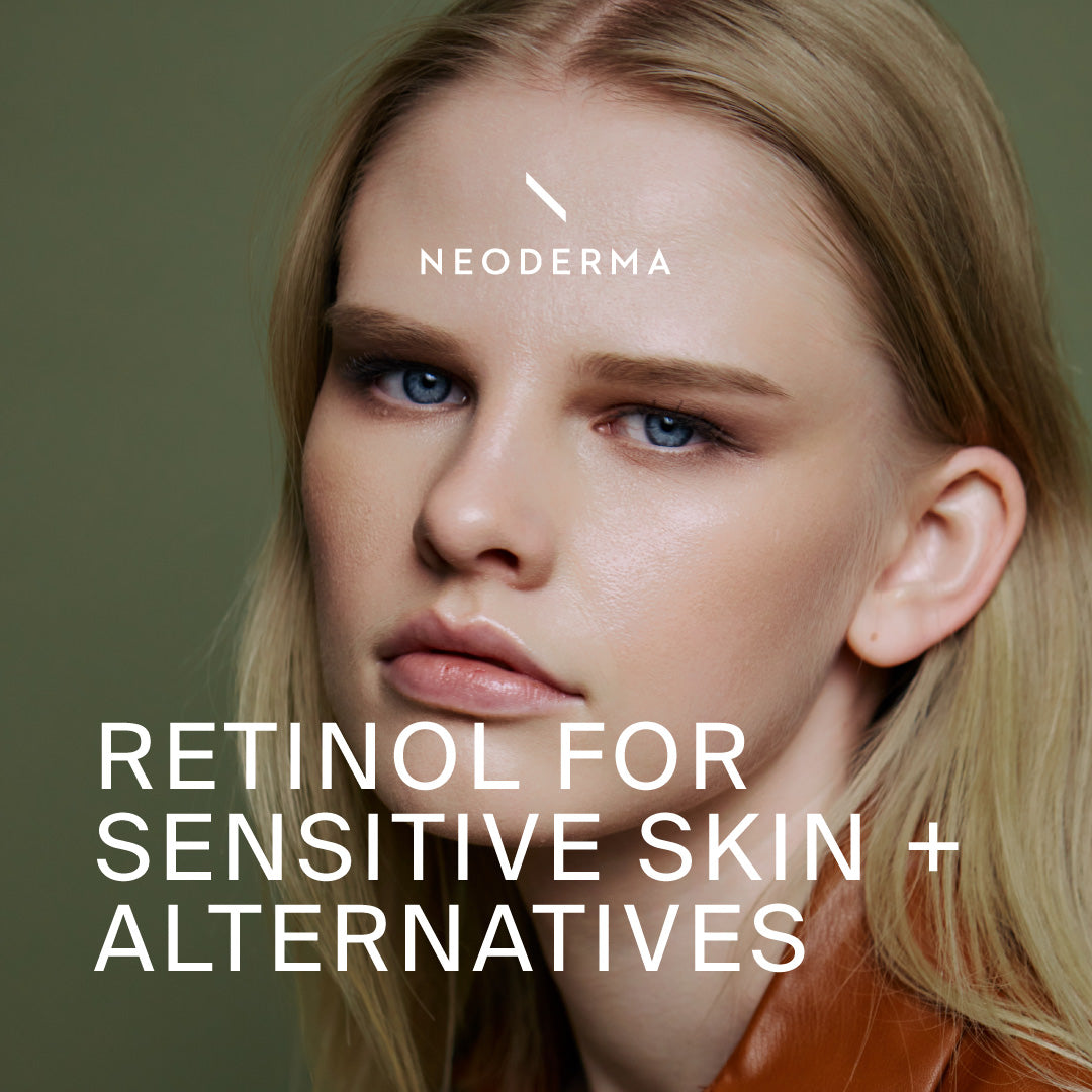 Retinol For Sensitive Skin Alternatives That Work