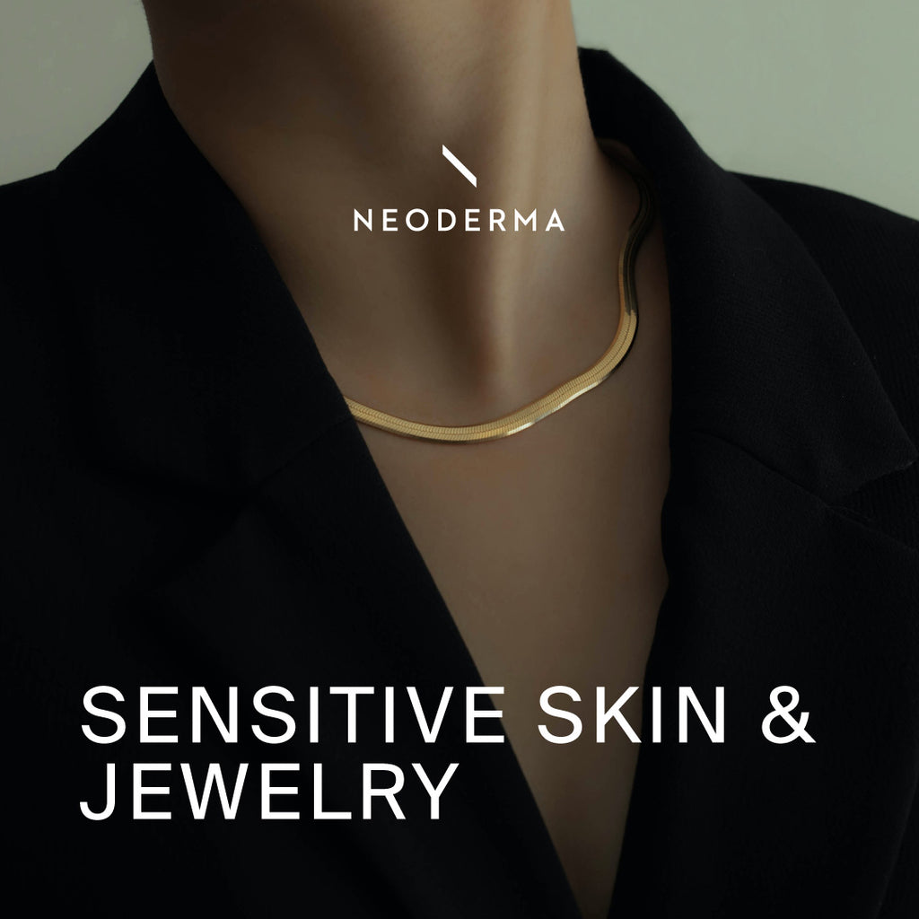 Sensitive Skin & Jewelry