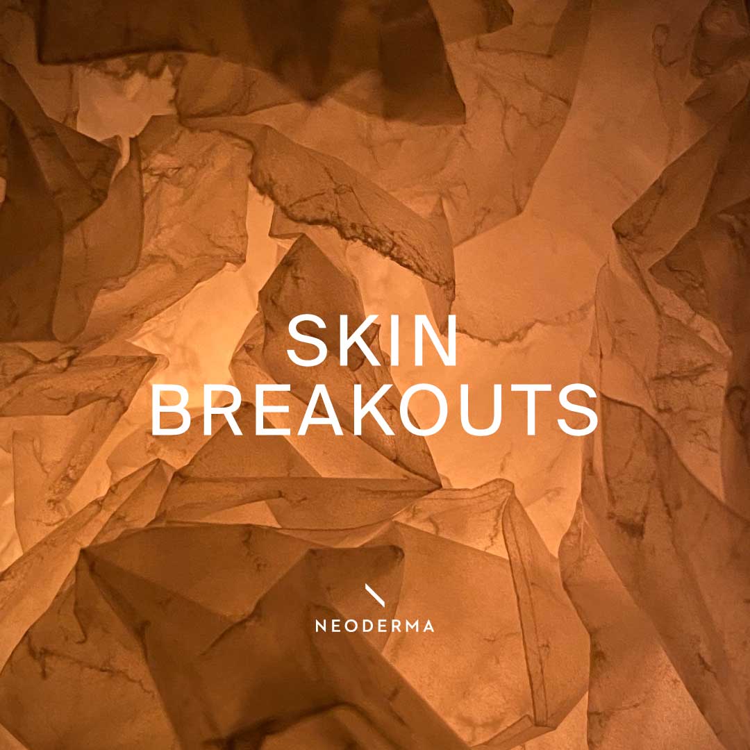 Skin Breakouts