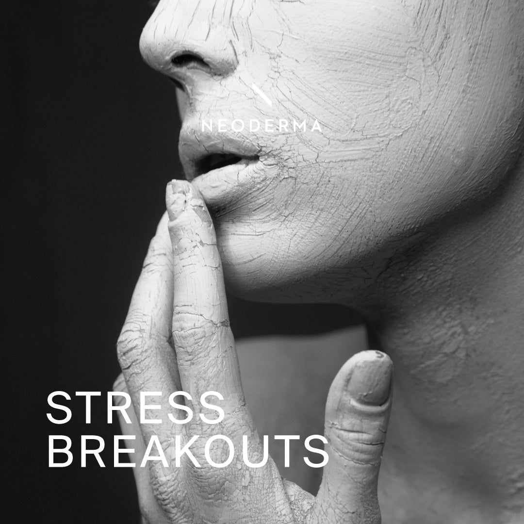Stress Breakouts NEODERMA
