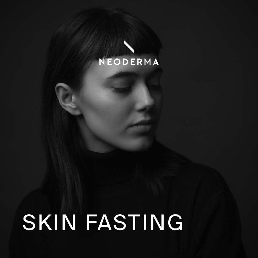 Skin Fasting