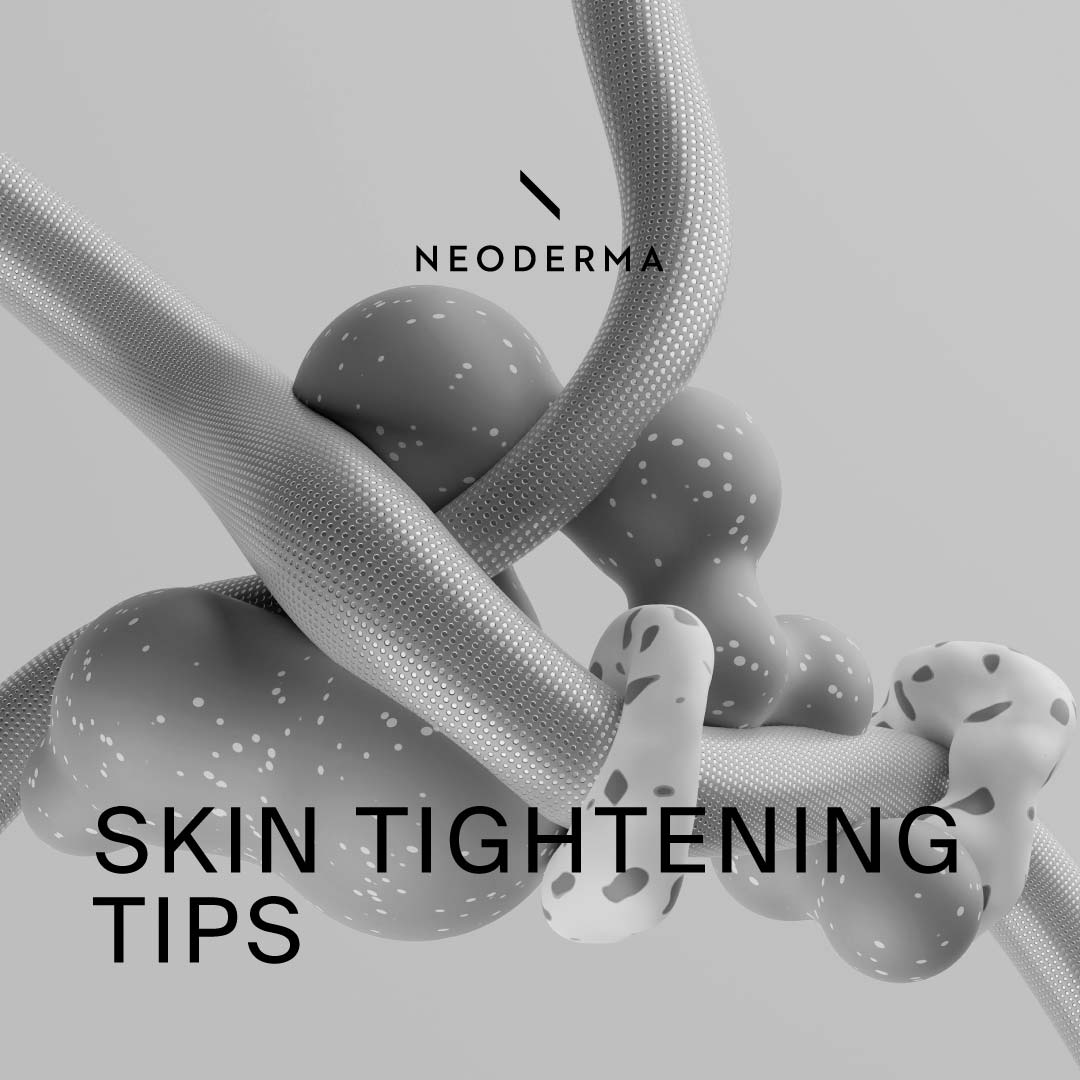 Skin Tightening Tips