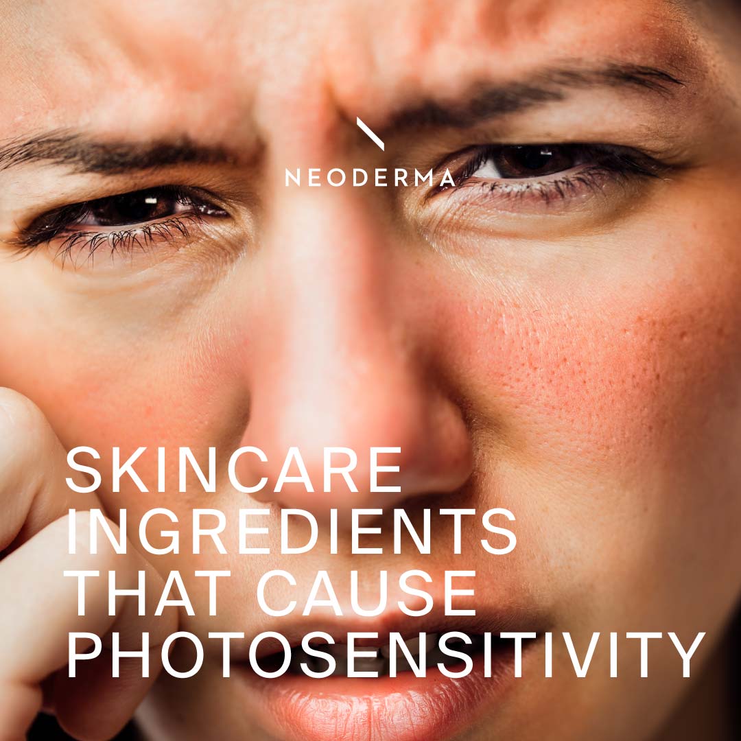 Photosensitivity Warning Sign Skincare Ingredients That Cause Photosensitivity | NEODERMA