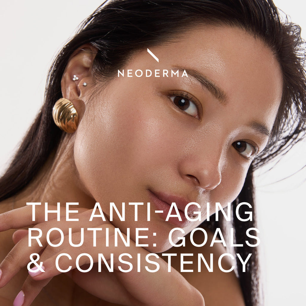 Your Anti-Aging Daily Skin Care Routine: Setting Goals, Staying Consistent, And Making It Stick
