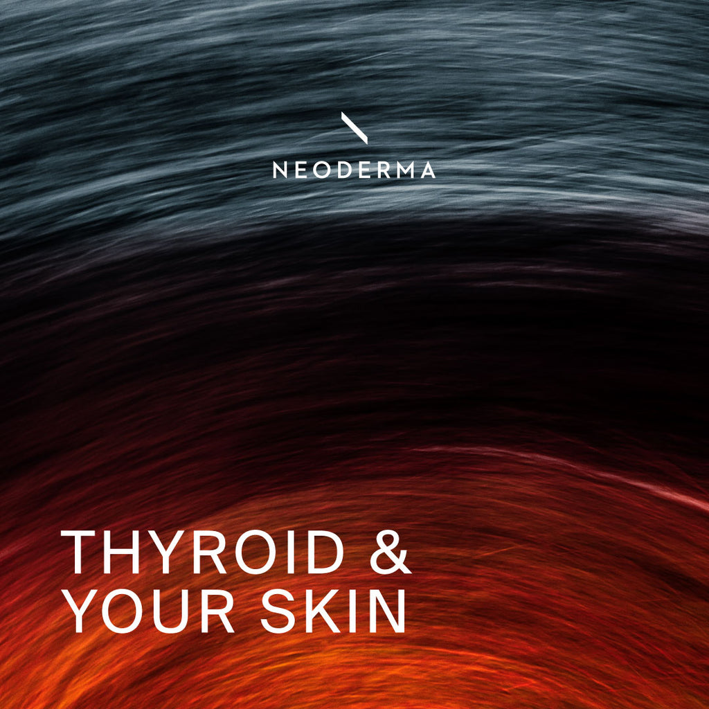 Thyroid & Your Skin