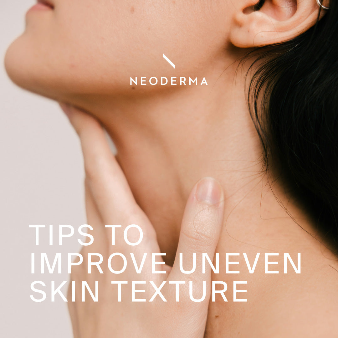 Tips to Improve Uneven Skin Texture