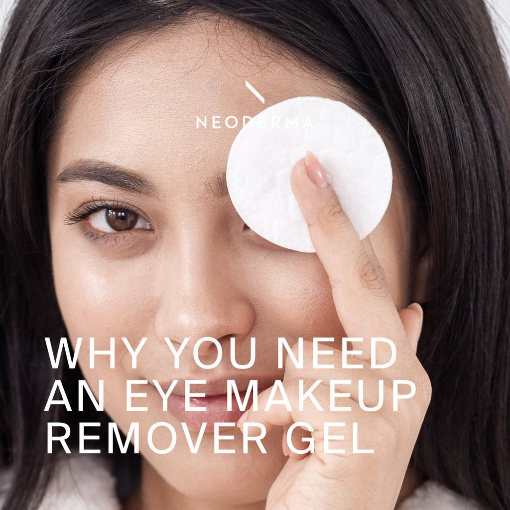 Why You Need An Eye Makeup Remover Gel